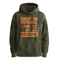 Short on Patience Long on Backbone Pullover Hoodie